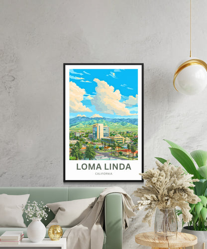 Loma Linda Travel Poster  - City of Healing and Light