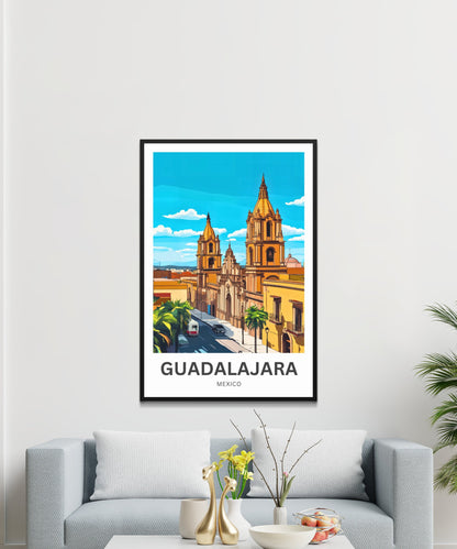 Guadalajara Travel Poster - Mexico’s cultural heart