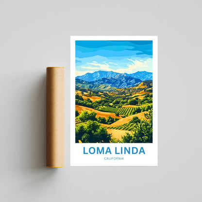Loma Linda Travel Poster  - California Peaceful Escape