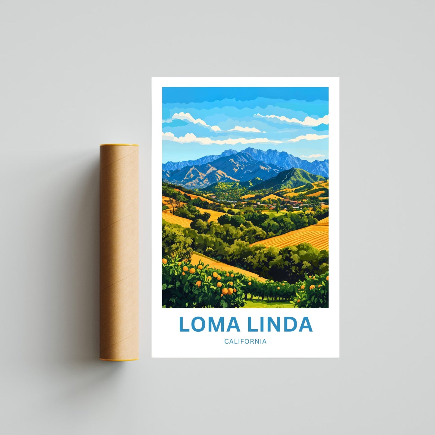 Loma Linda Travel Poster  - Captivating Nature’s Harmony