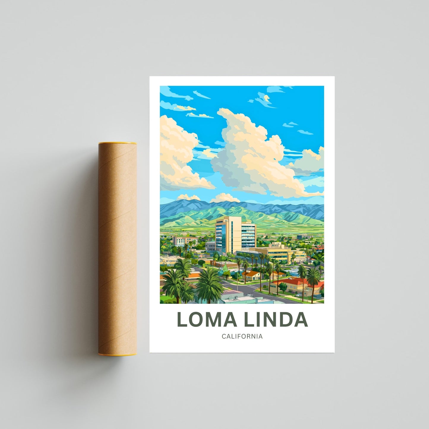 Loma Linda Travel Poster  - City of Healing and Light