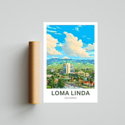Loma Linda Travel Poster  - City of Healing and Light