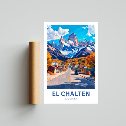 El Chalten Travel Poster - Street View of Argentina’s Mountain Jewel