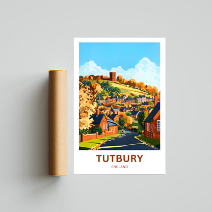 Tutbury Travel Poster - Quaint Streets & Timeless Beauty