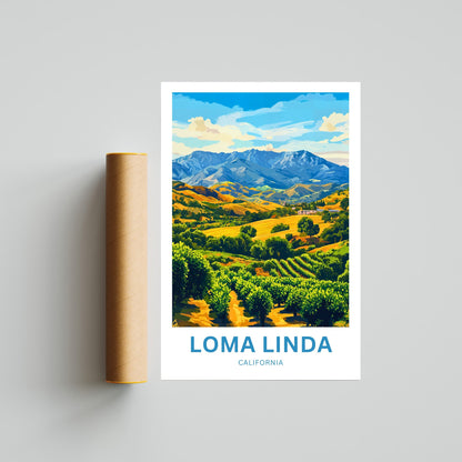 Loma Linda Travel Poster  - The Wellness Hills
