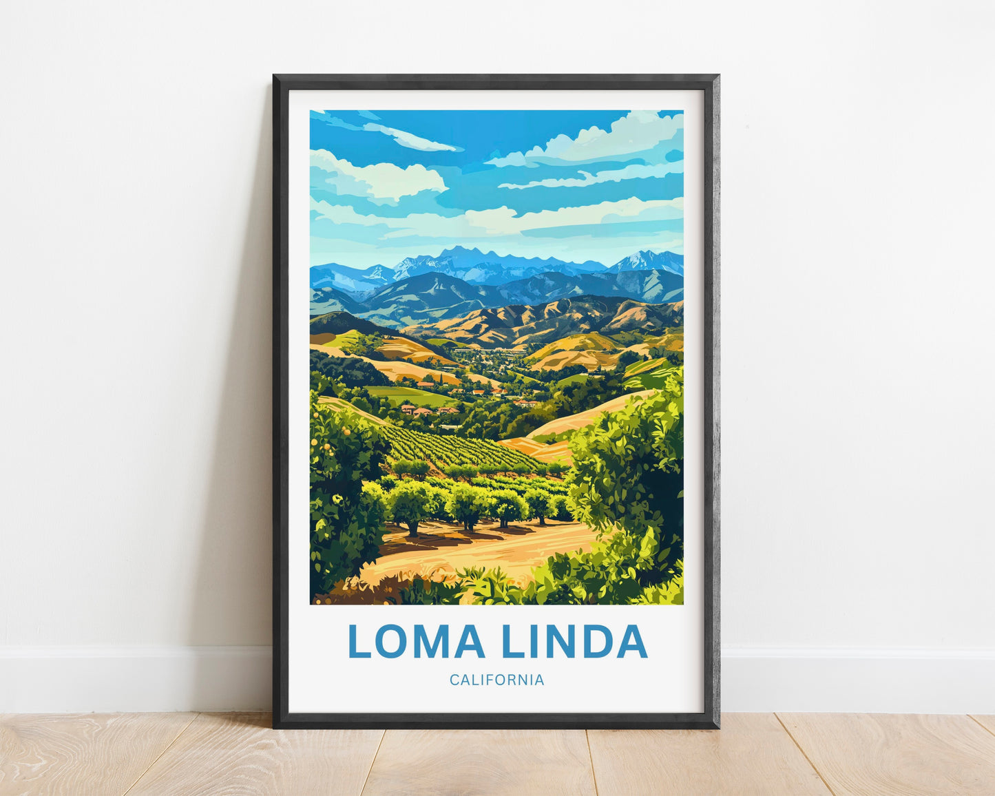 Loma Linda Travel Poster  - California Captivating Valley