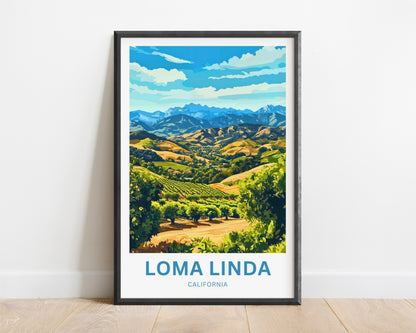 Loma Linda Travel Poster  - California Captivating Valley