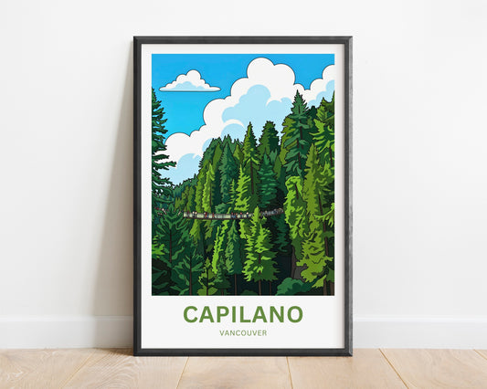 Capilano Suspension Bridge  Travel Poster  - Bridge of legends