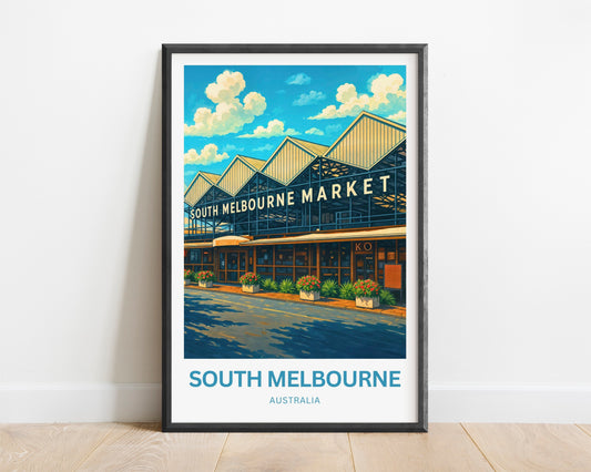 South Melbourne Market Travel Poster  - Where Locals Gather