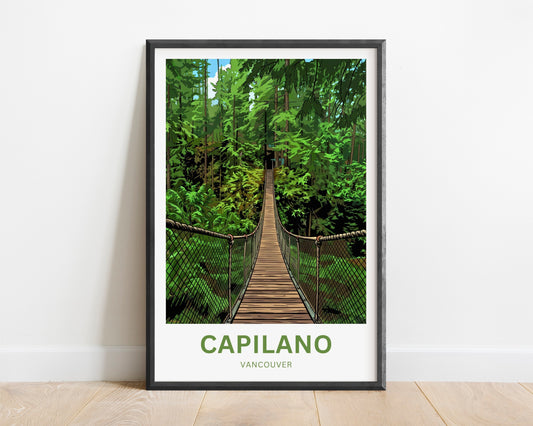 Capilano Suspension Bridge  Travel Poster - Into the canopy