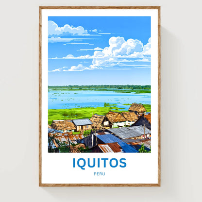 Iquitos Travel Poster - Peru Riverfront Life