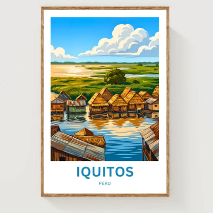 Iquitos Travel Poster - Beautiful Weather