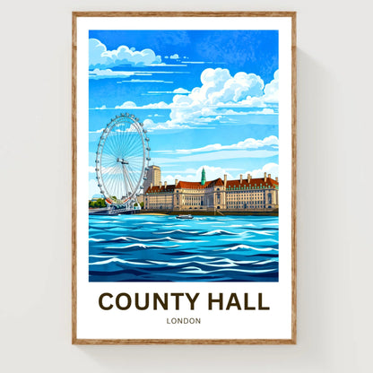 County Hall and the iconic London Eye Travel Poster - Riverside