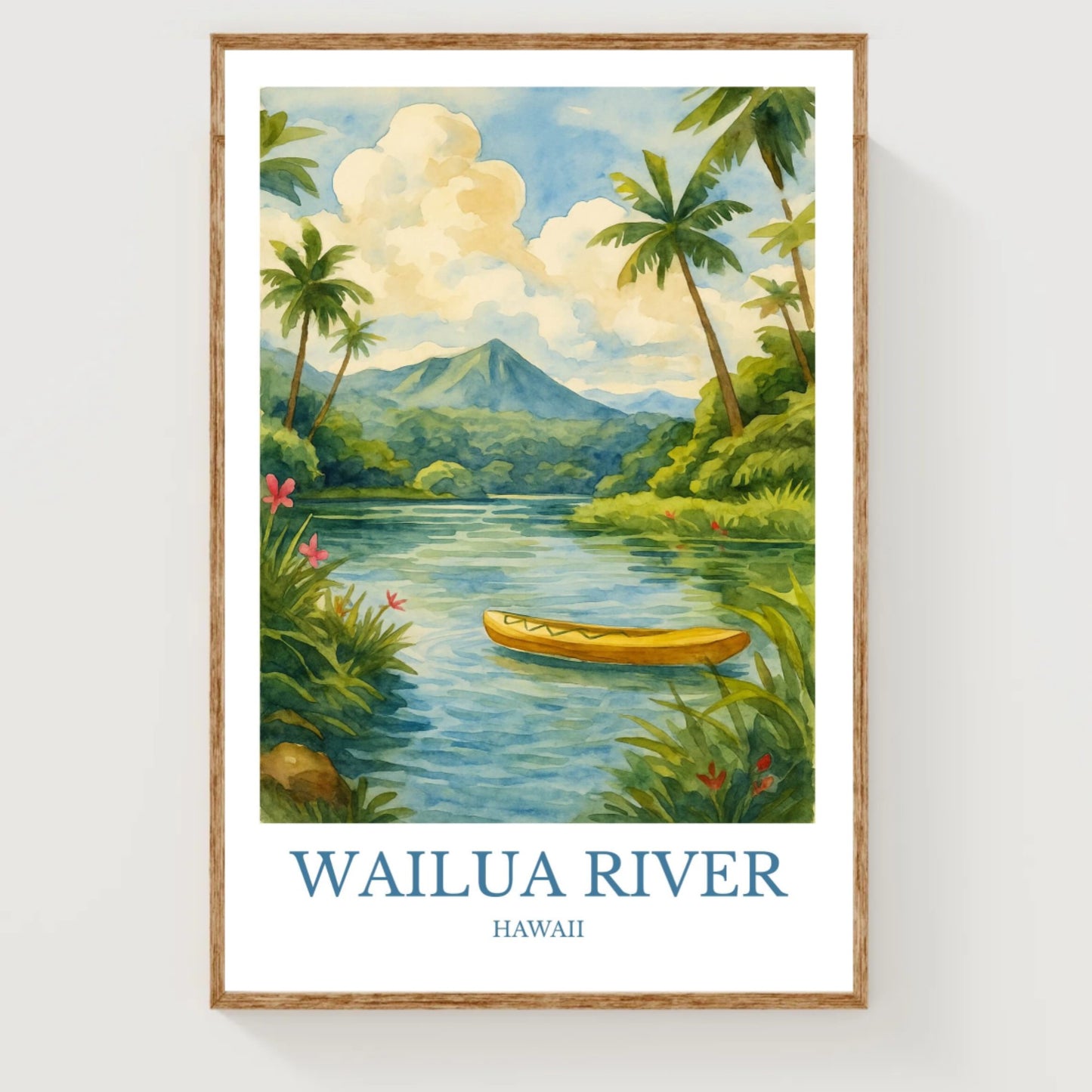 Wailua River, Watercolor design poster, Hawaii Print, Wailua River Wall Art